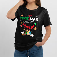 Christmas Begin with Christ Birthday Jesus Christians, Christant T Shirt - Wonder Print Shop
