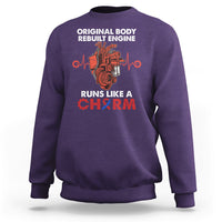Original Body Rebuilt Engine Runs Like A Charm Heart Surgery Sweatshirt - Wonder Print Shop