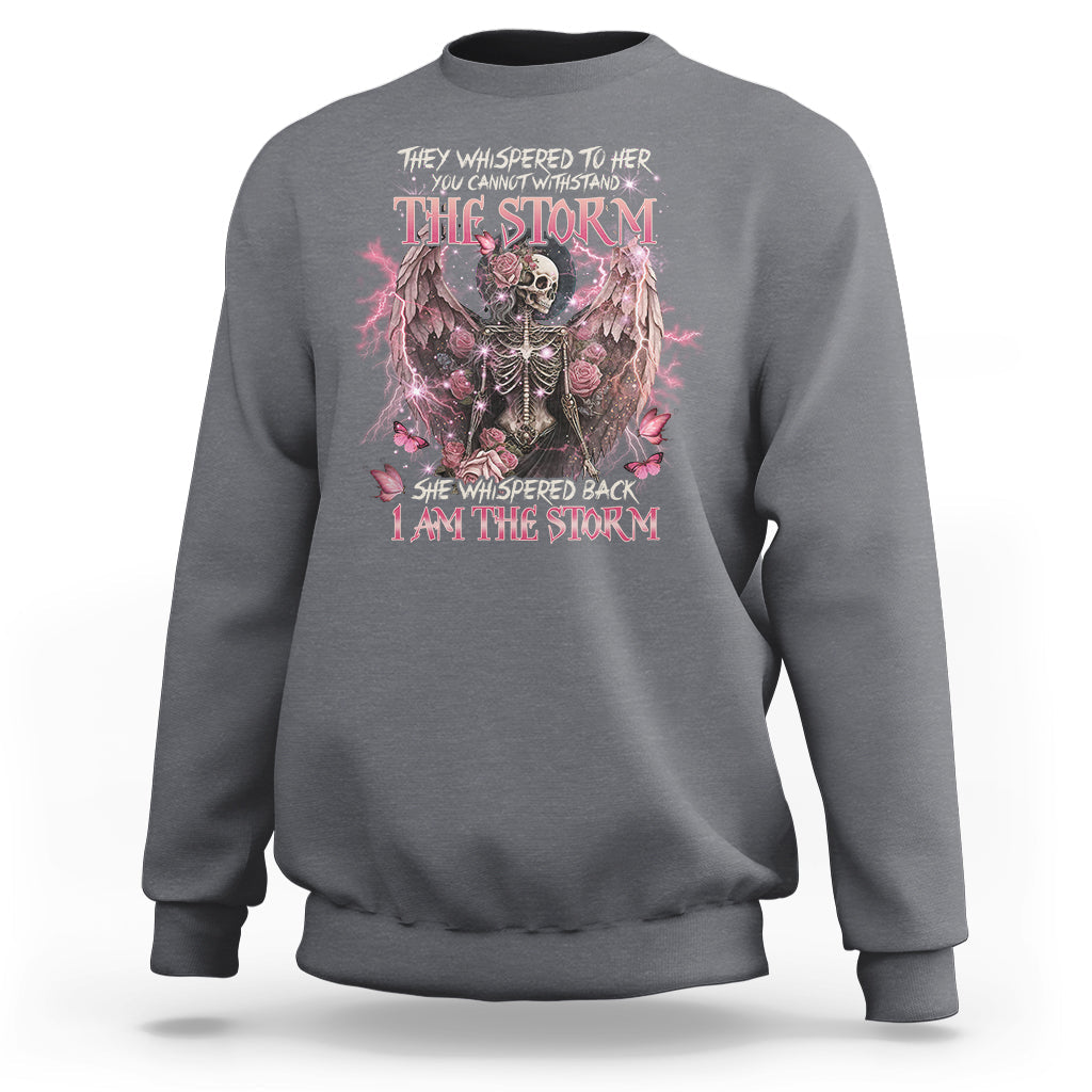 She Whispered Back I Am The Storm Skeleton Karma Fairy Skull Sweatshirt - Wonder Print Shop