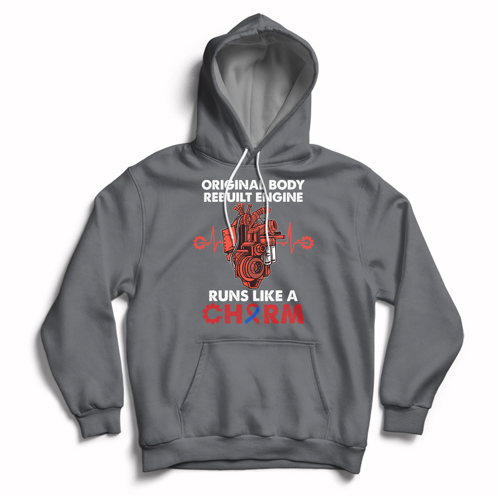 Original Body Rebuilt Engine Runs Like A Charm Heart Surgery Hoodie - Wonder Print Shop