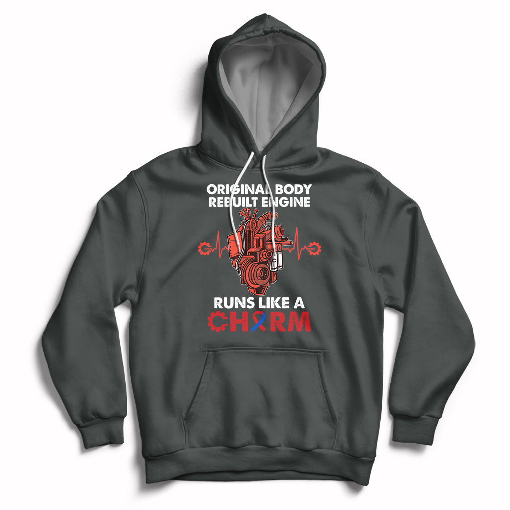 Original Body Rebuilt Engine Runs Like A Charm Heart Surgery Hoodie - Wonder Print Shop