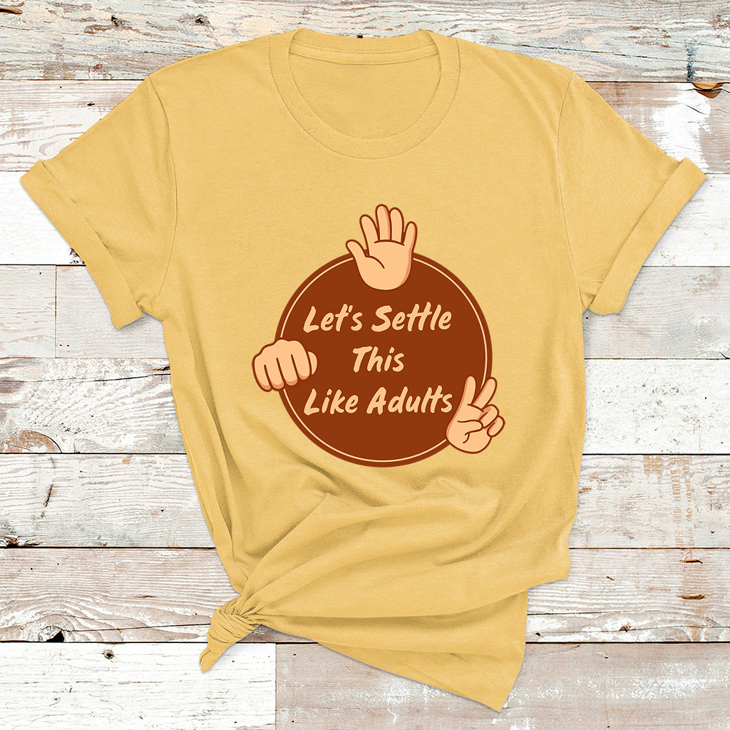 Let's Settle This Like Adults Funny Rock Paper Scissor T Shirt - Wonder Print Shop