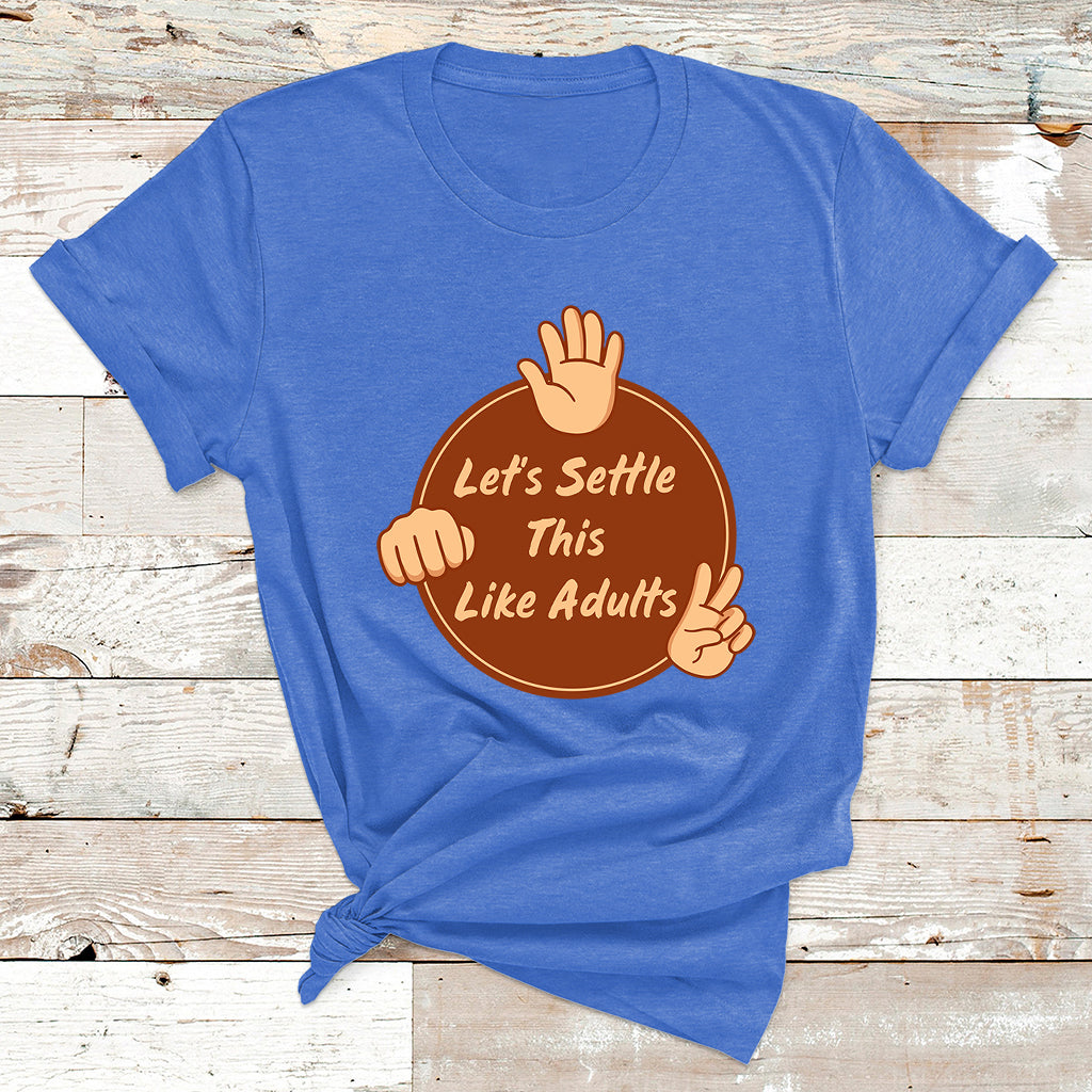 Let's Settle This Like Adults Funny Rock Paper Scissor T Shirt - Wonder Print Shop