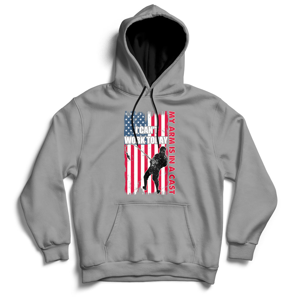 Fisherman I Can't Work Today My Arm Is In A Cast Funny Gift Hoodie - Wonder Print Shop