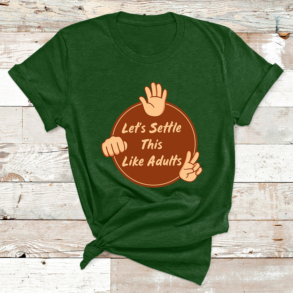 Let's Settle This Like Adults Funny Rock Paper Scissor T Shirt - Wonder Print Shop