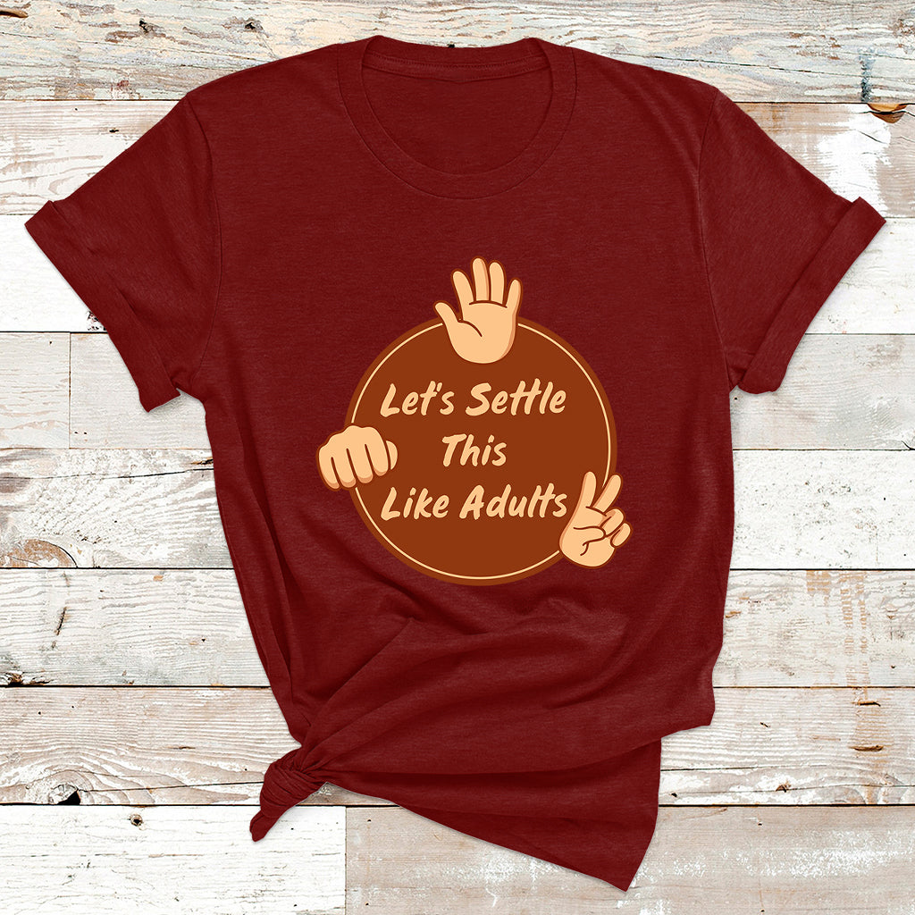 Let's Settle This Like Adults Funny Rock Paper Scissor T Shirt - Wonder Print Shop