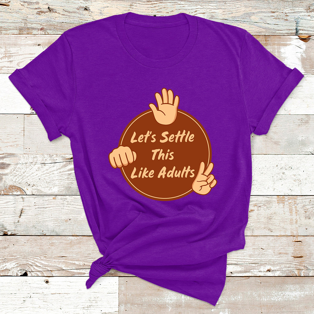 Let's Settle This Like Adults Funny Rock Paper Scissor T Shirt - Wonder Print Shop