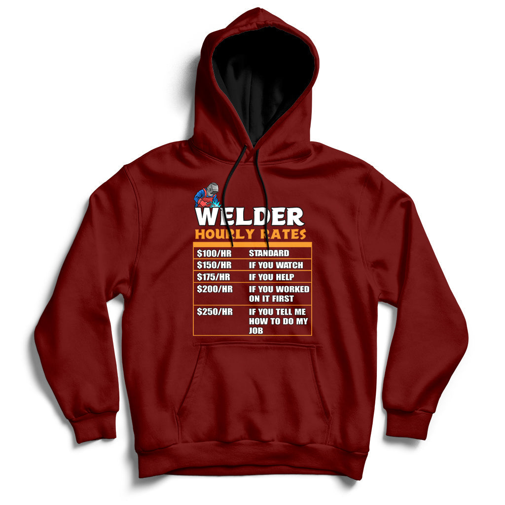 Welder Hourly Rate Funny Welding Worker For Mens Womens Hoodie - Wonder Print Shop