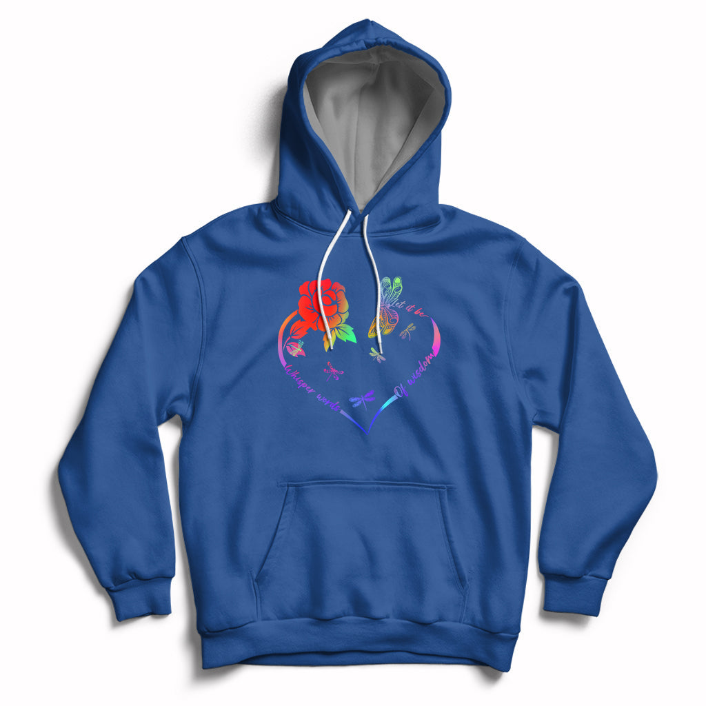 Whisper Words Of Wisdom Let It Be Spiritual Dragonflies Hoodie - Wonder Print Shop