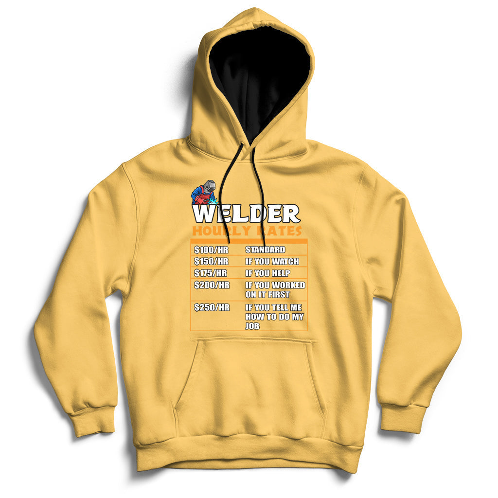 Welder Hourly Rate Funny Welding Worker For Mens Womens Hoodie - Wonder Print Shop