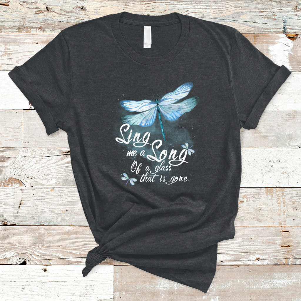 Dragonfly Shirt Sing Me A Song Of A Lass That Is Gone Soul Spirit T Shirt - Wonder Print Shop