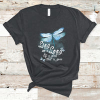 Dragonfly Shirt Sing Me A Song Of A Lass That Is Gone Soul Spirit T Shirt - Wonder Print Shop