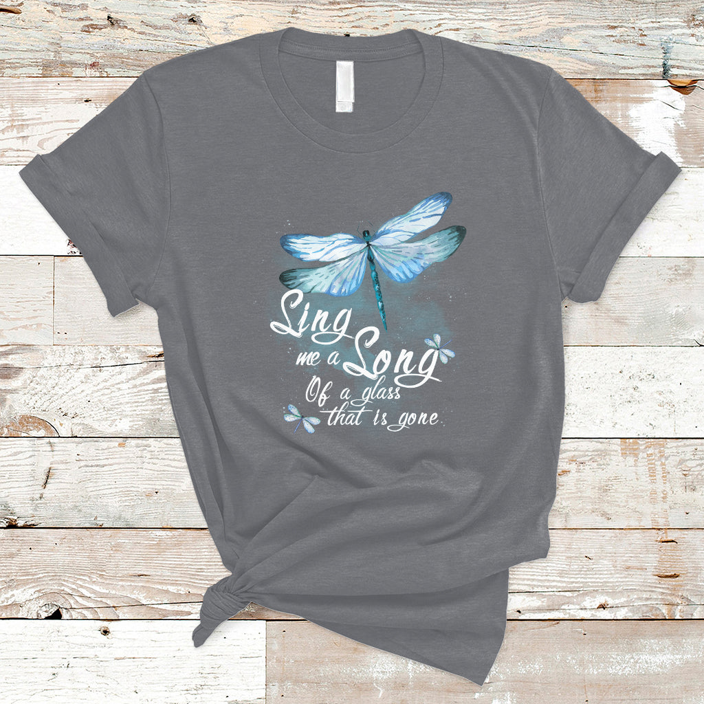 Dragonfly Shirt Sing Me A Song Of A Lass That Is Gone Soul Spirit T Shirt - Wonder Print Shop