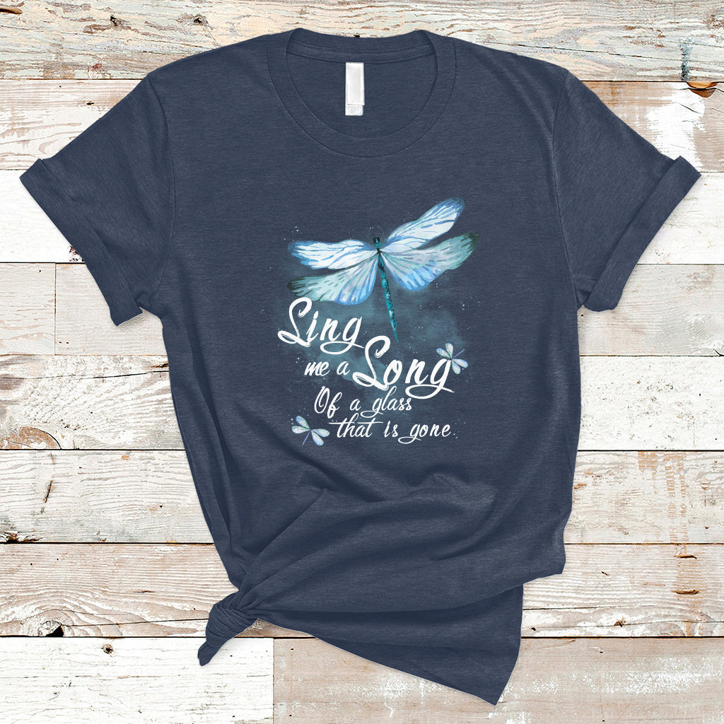 Dragonfly Shirt Sing Me A Song Of A Lass That Is Gone Soul Spirit T Shirt - Wonder Print Shop
