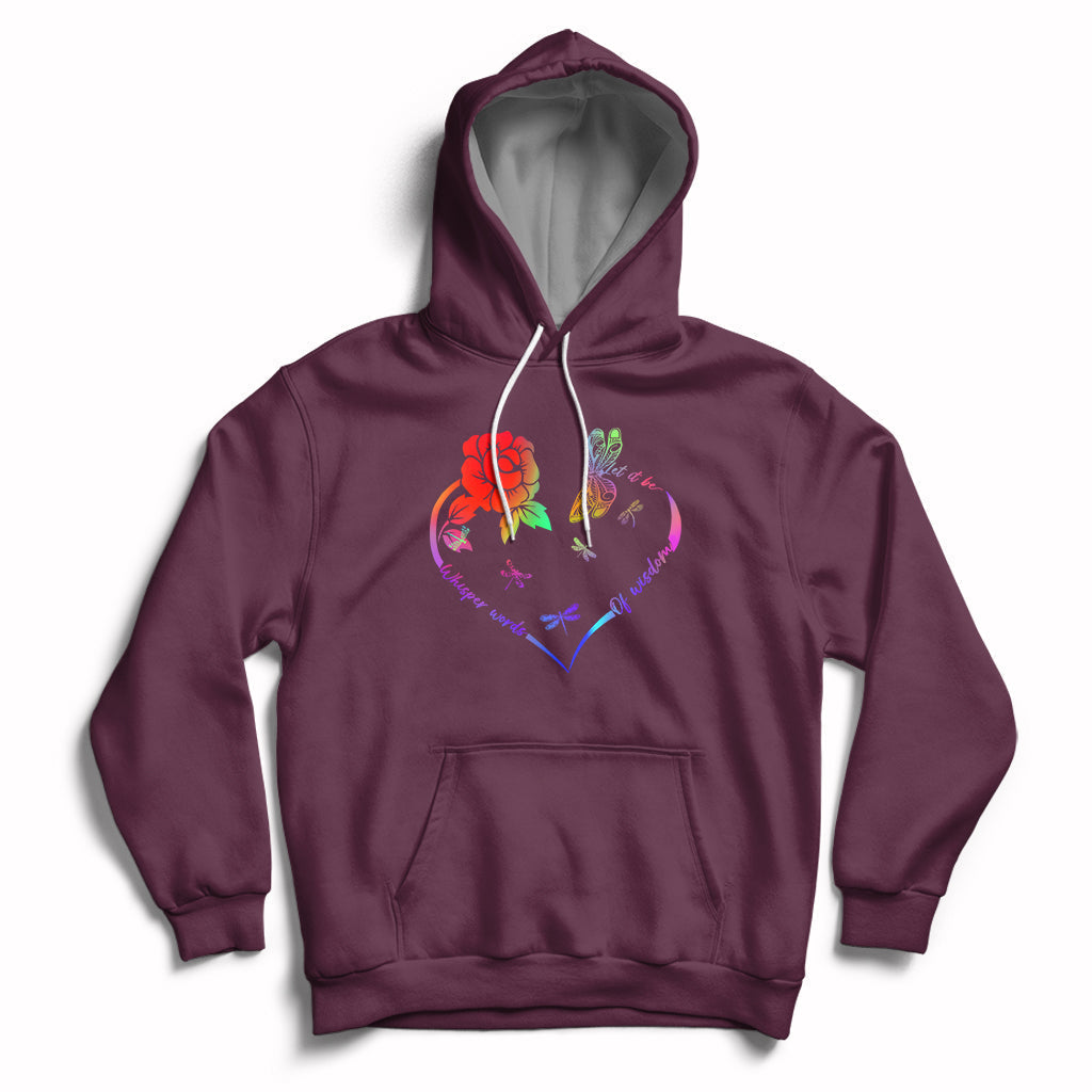 Whisper Words Of Wisdom Let It Be Spiritual Dragonflies Hoodie - Wonder Print Shop