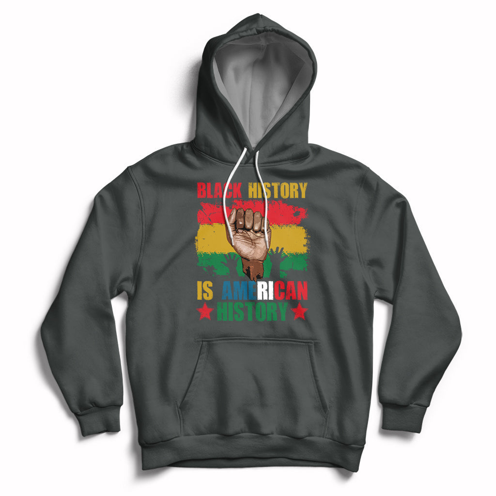 Black History Is American History Patriotic African American Hoodie - Wonder Print Shop