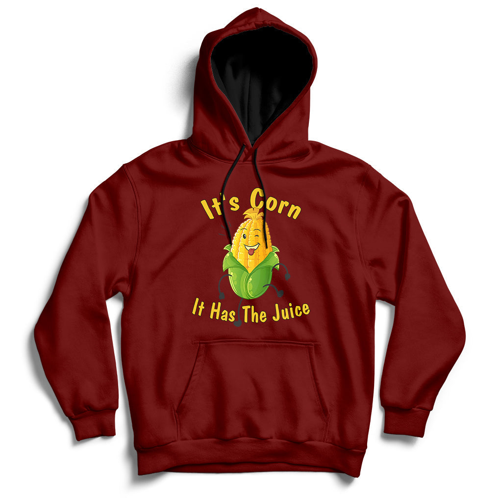 Maroon corn graphic hoodie with front pocket; 'It's Corn, It Has The Juice' print
