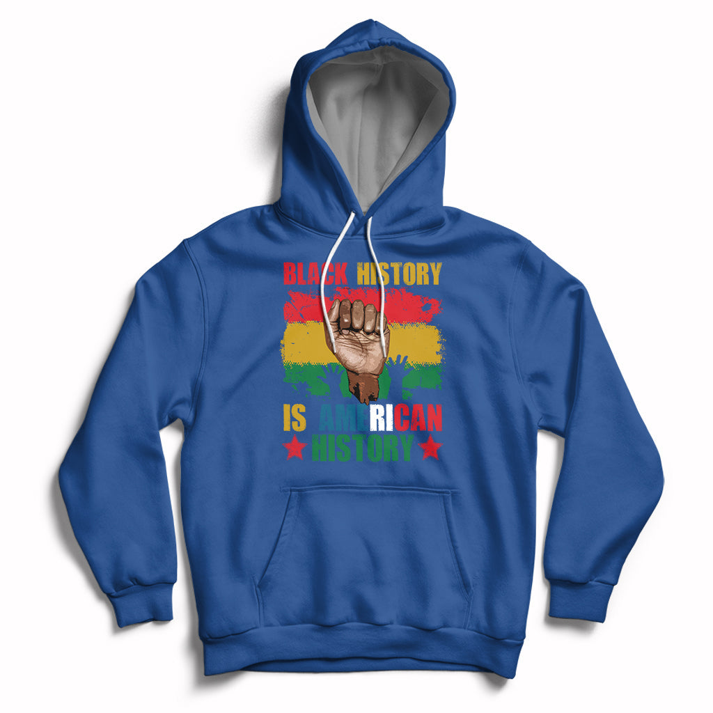 Black History Is American History Patriotic African American Hoodie - Wonder Print Shop