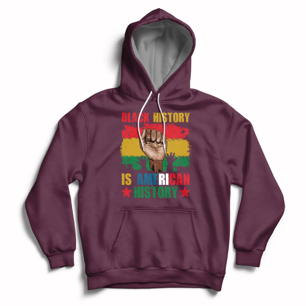 Black History Is American History Patriotic African American Hoodie - Wonder Print Shop