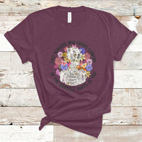 Find Someone Who Grows Flowers In The Darkest Part Of You Skeleton T-Shirt - Wonder Print Shop