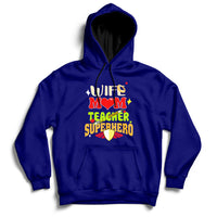 Wife Mom Teacher Superhero Mother's Day Educator Outfit Hoodie - Wonder Print Shop