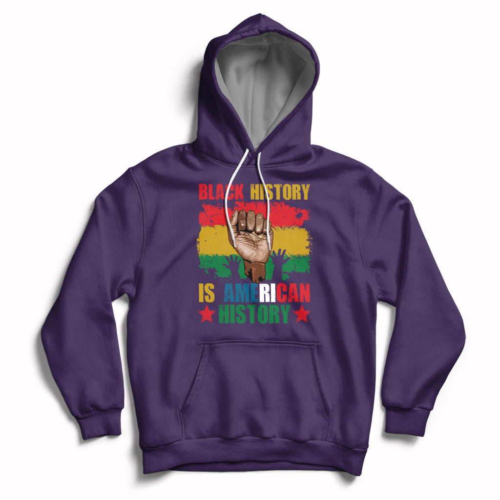 Black History Is American History Patriotic African American Hoodie - Wonder Print Shop