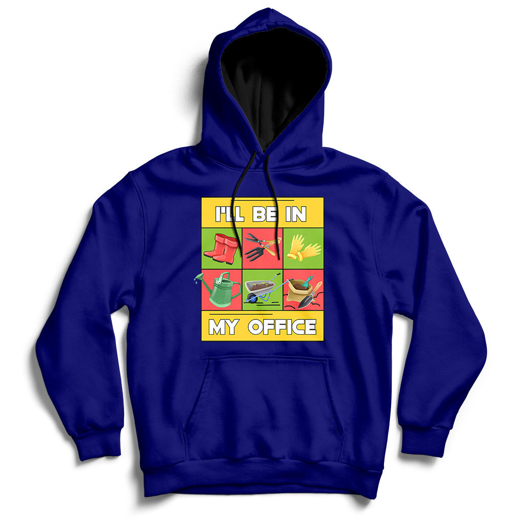 Navy garden hoodie with hood, pouch pocket, and 'I'll Be In My Office' front graphic