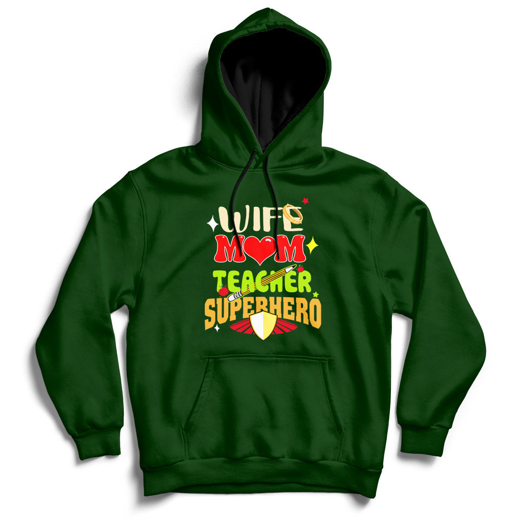 Wife Mom Teacher Superhero Mother's Day Educator Outfit Hoodie - Wonder Print Shop