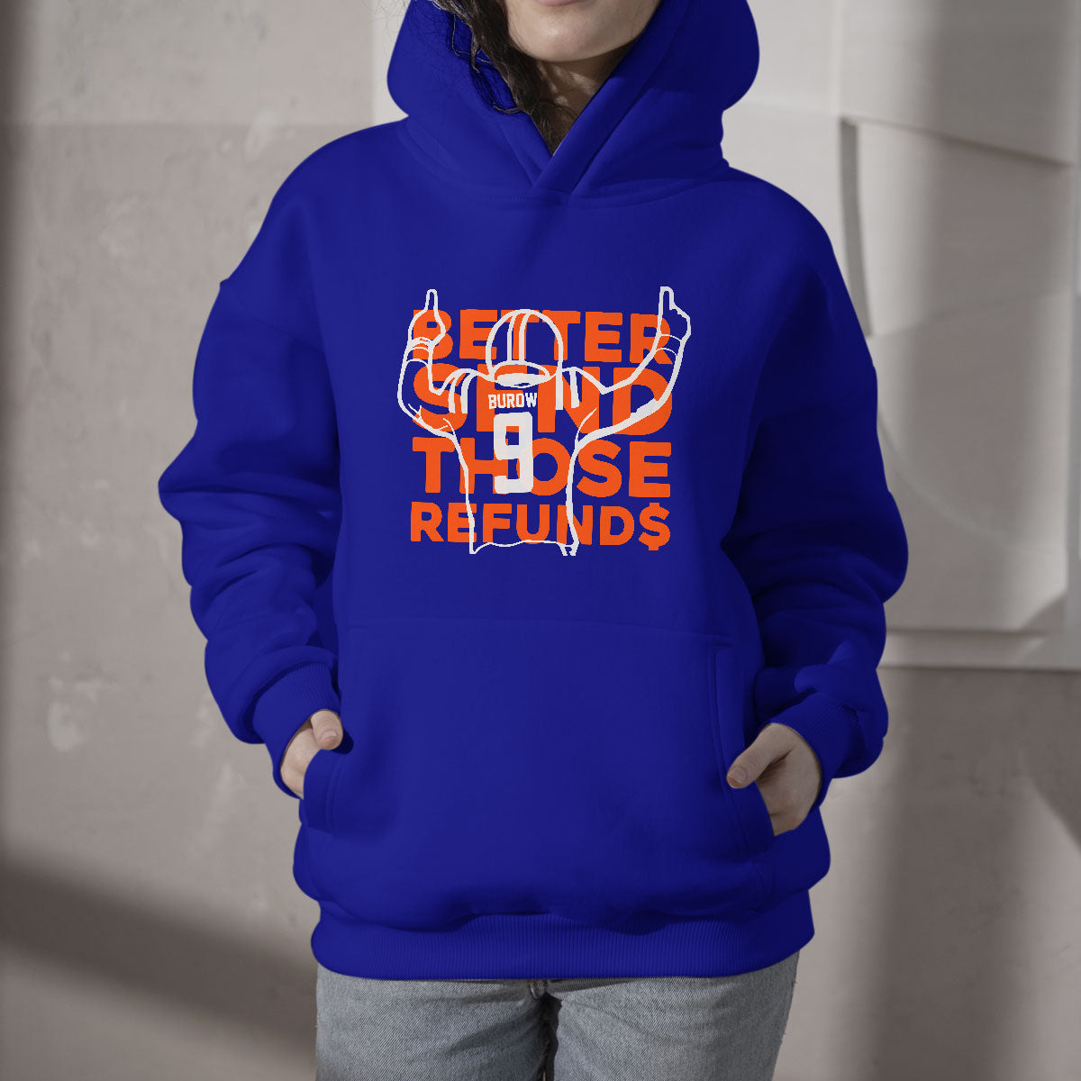 Better Send Those Refunds Hoodie - Wonder Print Shop