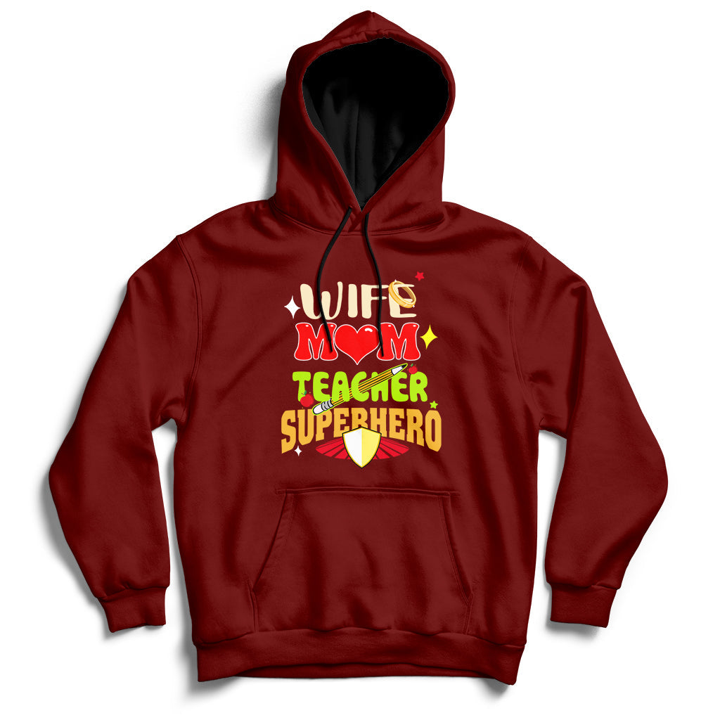 Wife Mom Teacher Superhero Mother's Day Educator Outfit Hoodie - Wonder Print Shop