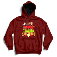 Wife Mom Teacher Superhero Mother's Day Educator Outfit Hoodie - Wonder Print Shop