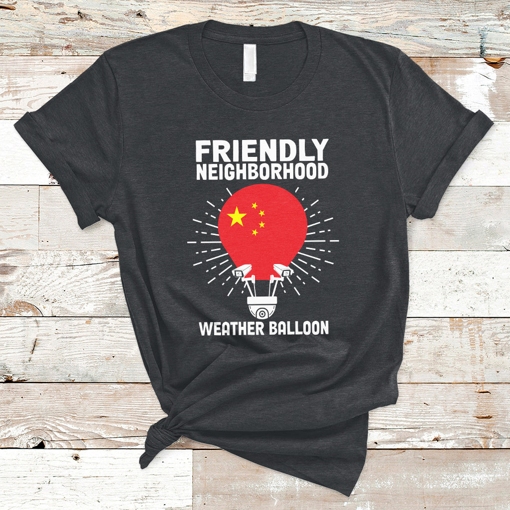 Sarcastic Chinese Friendly Neighborhood Weather Balloon Spy T-Shirt - Wonder Print Shop
