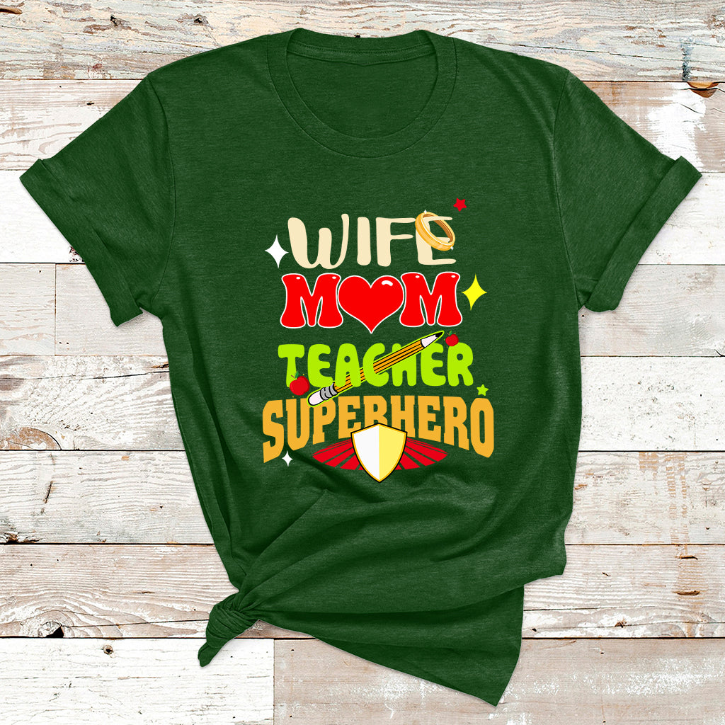 Wife Mom Teacher Superhero Mother's Day Educator Outfit T Shirt - Wonder Print Shop