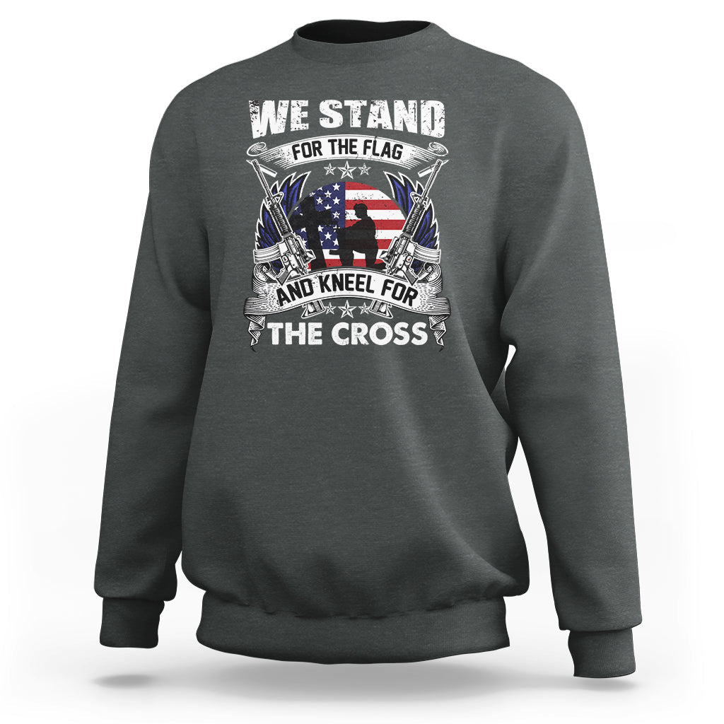 I Stand For The Flag And Kneel For The Cross Christian Faith Sweatshirt - Wonder Print Shop