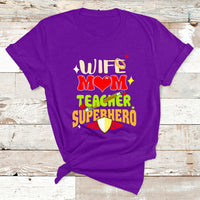 Wife Mom Teacher Superhero Mother's Day Educator Outfit T Shirt - Wonder Print Shop