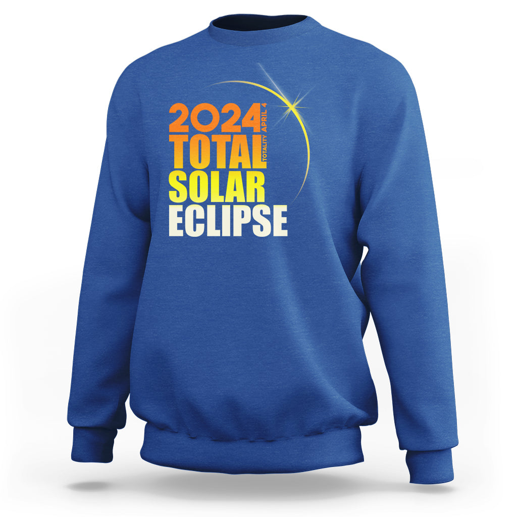 2024 Total Solar Eclipse April 8th 2024 Totality Sweatshirt - Wonder Print Shop