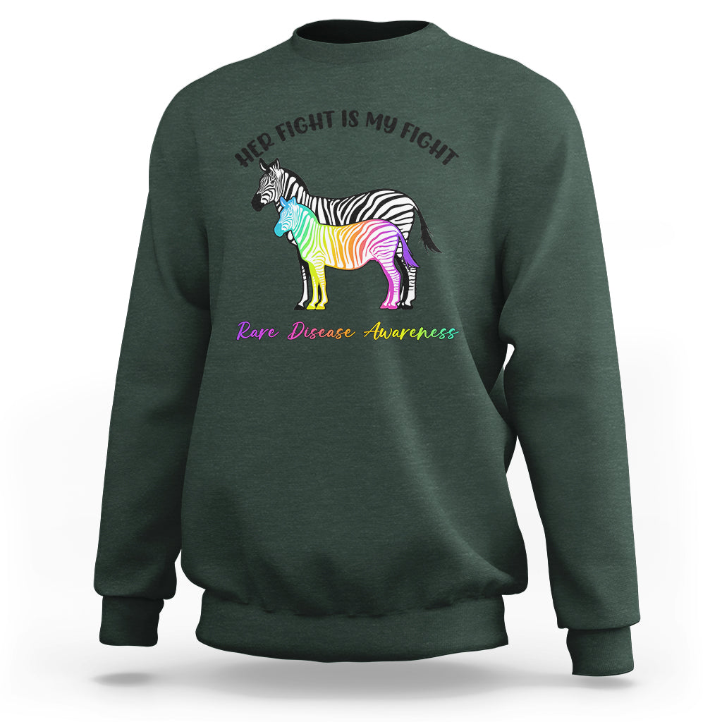 Her Fight Is My Fight Rare Disease Awareness Support Rare Warrior Rainbow Zebra Sweatshirt - Wonder Print Shop