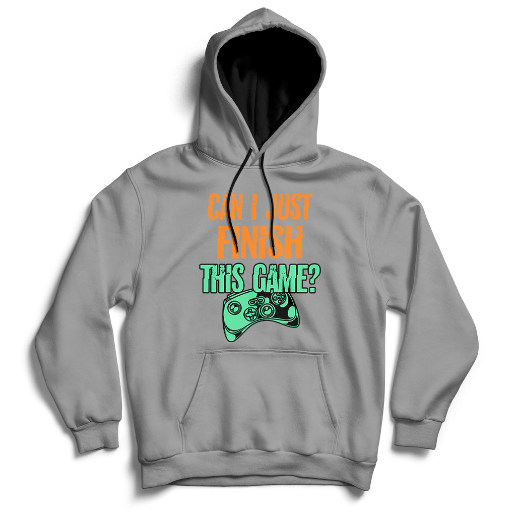 Funny Gamer Can I Just Finish This Game Video Games Player Hoodie - Wonder Print Shop