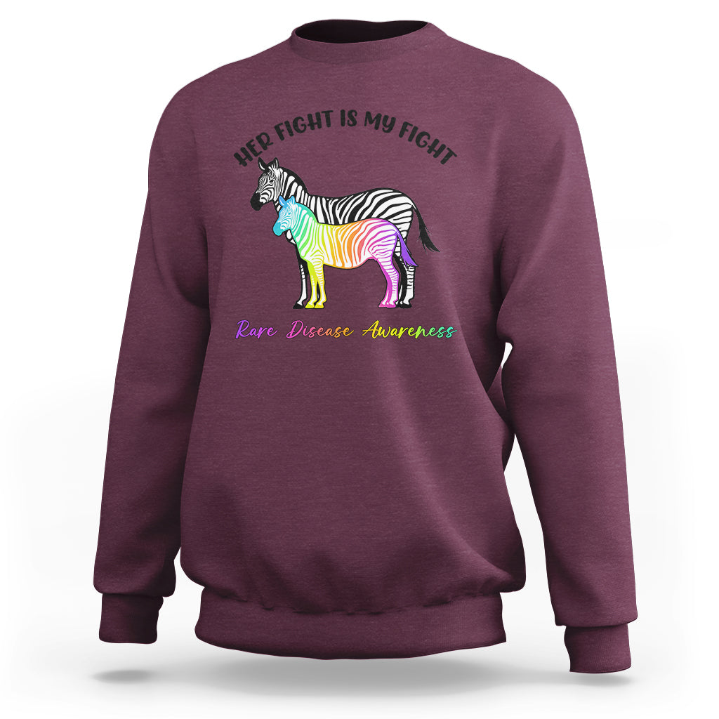 Her Fight Is My Fight Rare Disease Awareness Support Rare Warrior Rainbow Zebra Sweatshirt - Wonder Print Shop