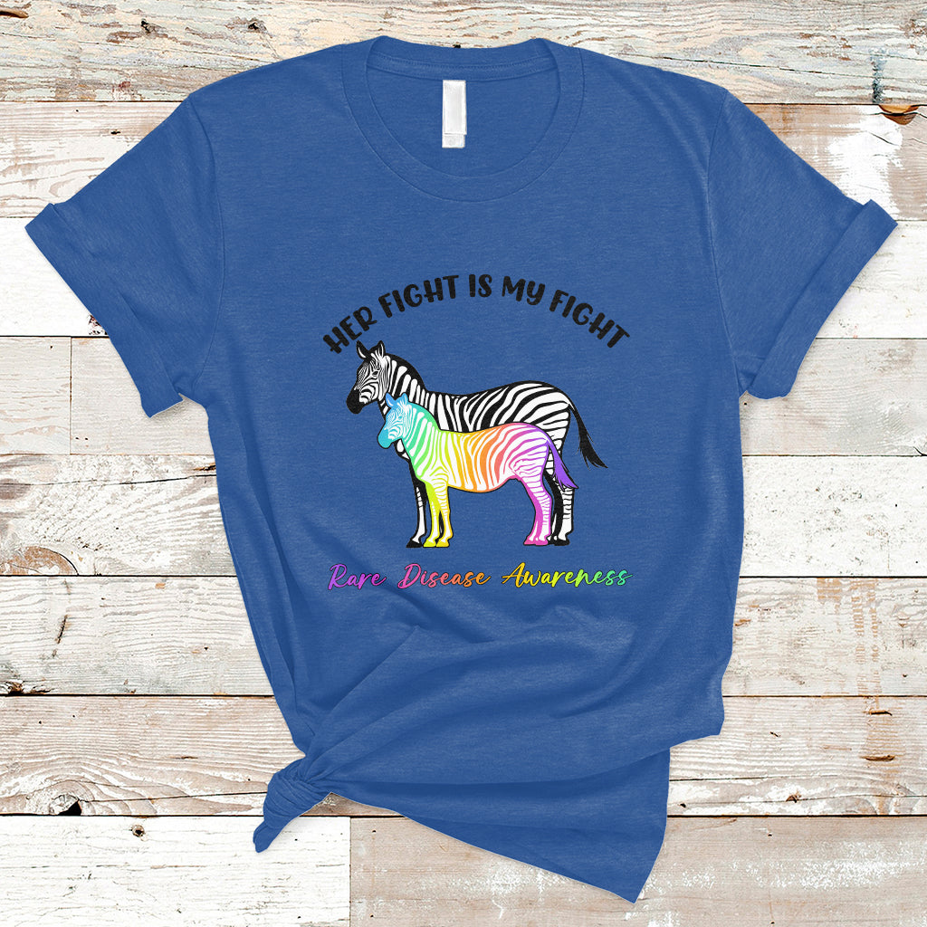 Her Fight Is My Fight Rare Disease Awareness Support Rare Warrior Rainbow Zebra T Shirt - Wonder Print Shop