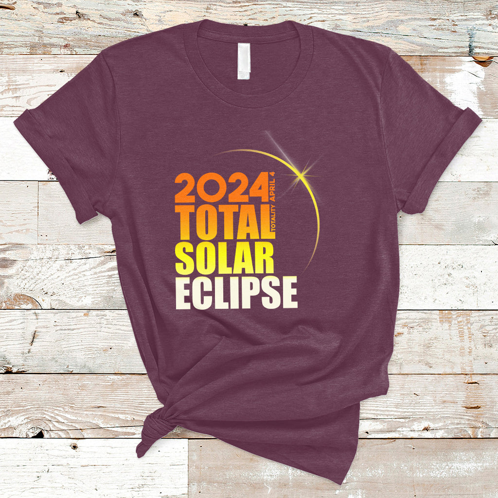2024 Total Solar Eclipse April 8th 2024 Totality T Shirt - Wonder Print Shop