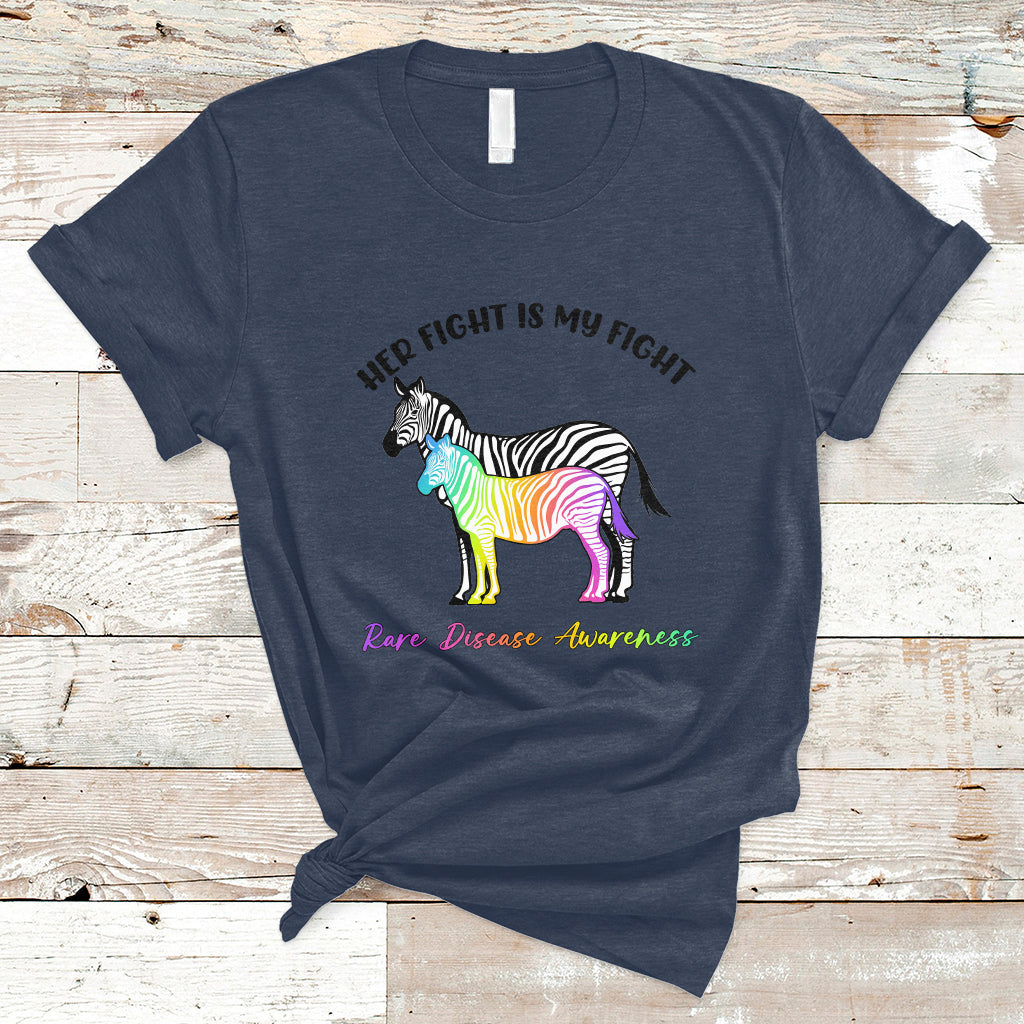 Her Fight Is My Fight Rare Disease Awareness Support Rare Warrior Rainbow Zebra T Shirt - Wonder Print Shop