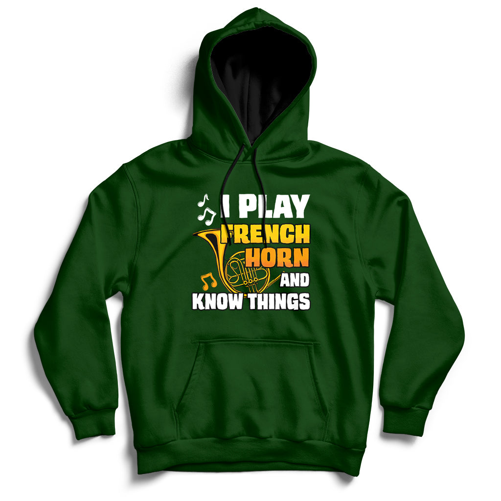 Forest green pullover hoodie with front pocket and French horn quote graphic.