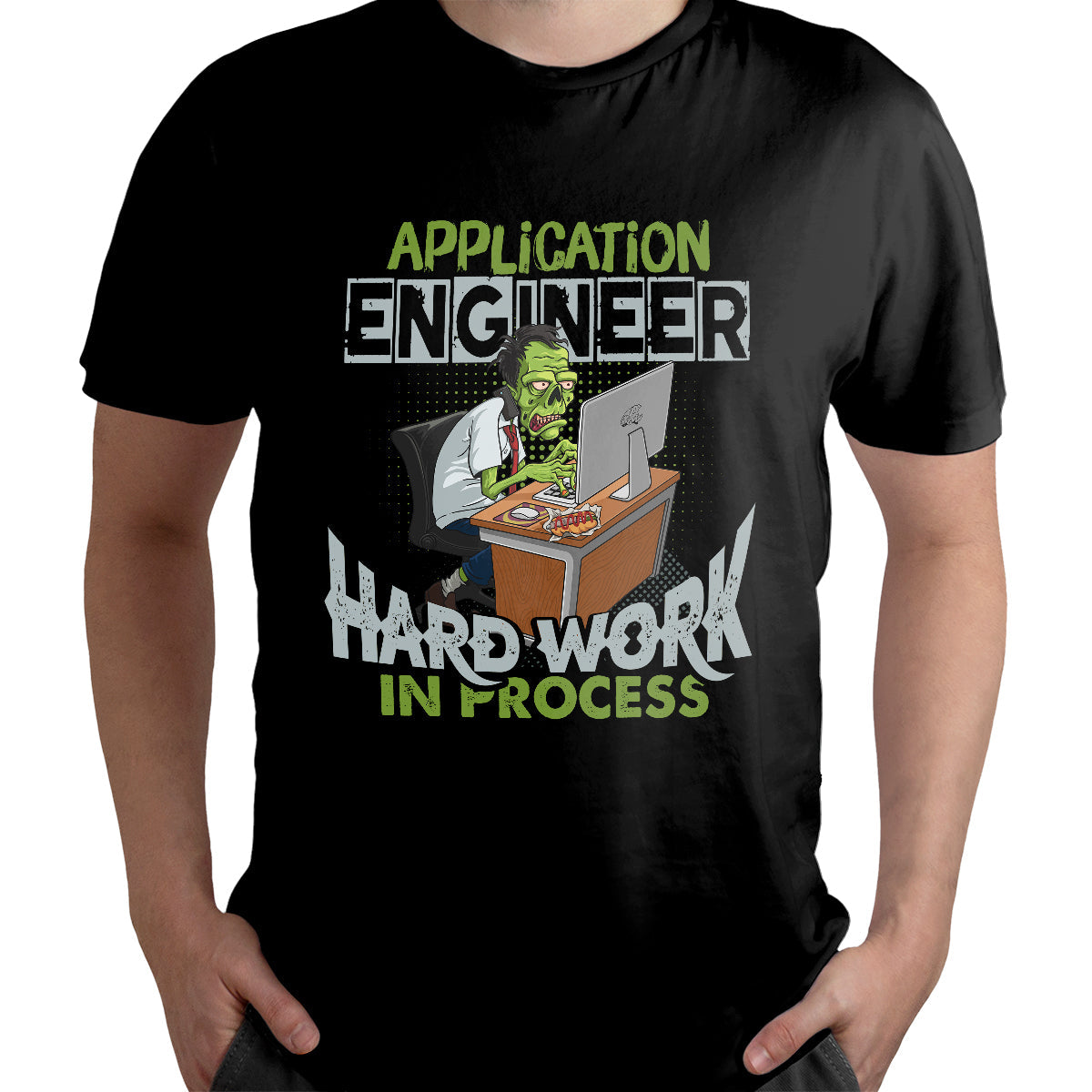 Application Engineer Hard Work In Process, Application Engineer T Shirt - Wonder Print Shop