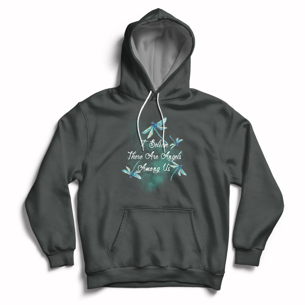 Dragonflies I Believe There Are Angels Among Us Heavenly Hoodie - Wonder Print Shop