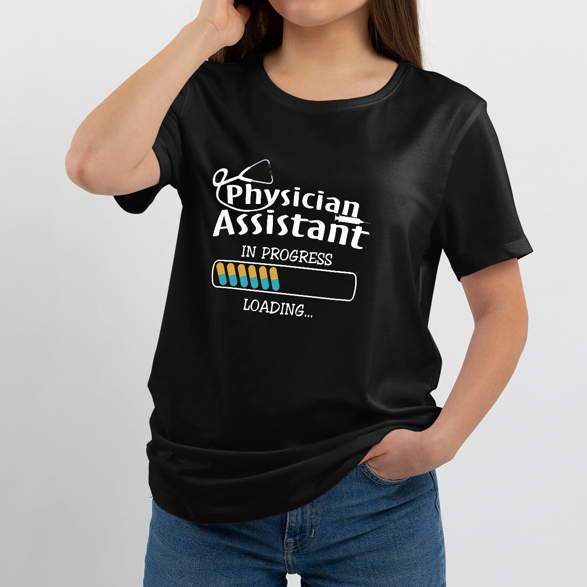 Physician Assistant In Progress Loading..., Physician T Shirt - Wonder Print Shop