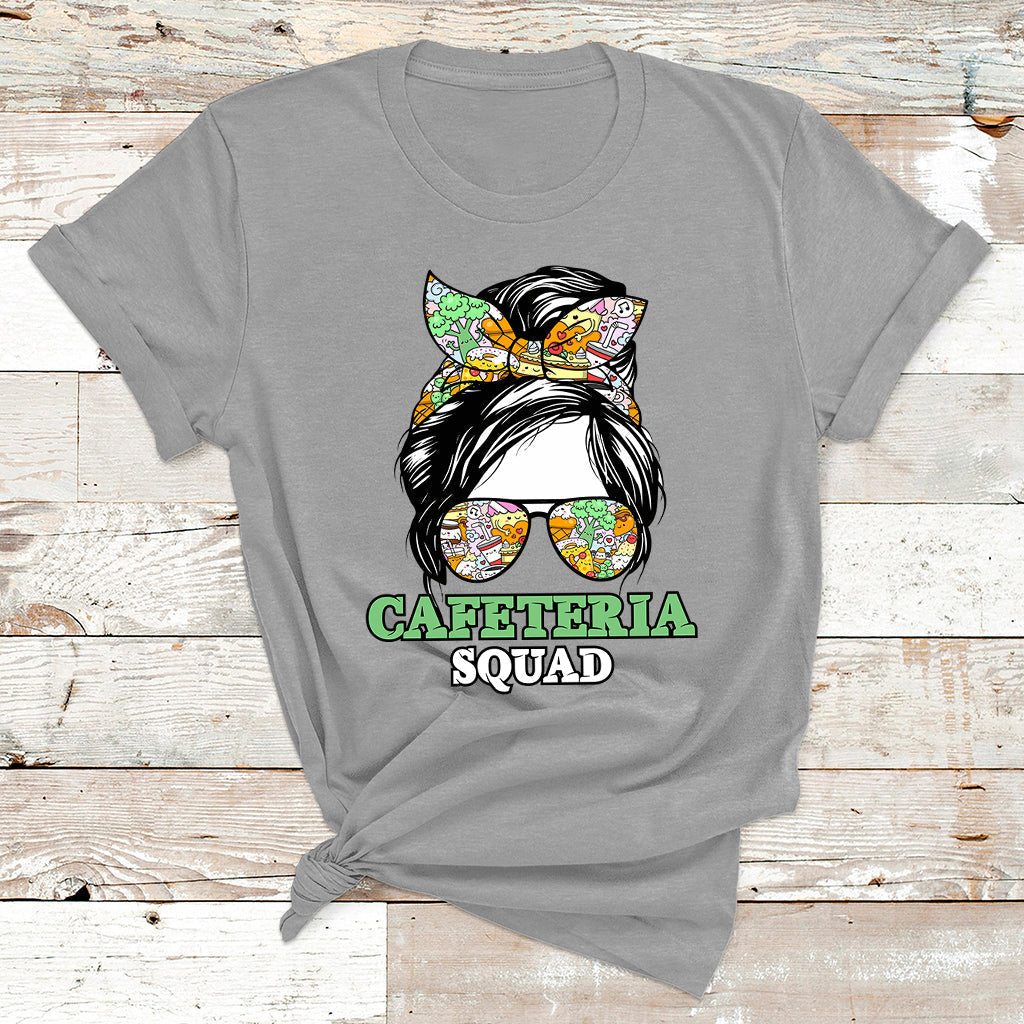 Cafeteria Squad Cafeteria Crew Lunch Lady Messy Bun T Shirt - Wonder Print Shop