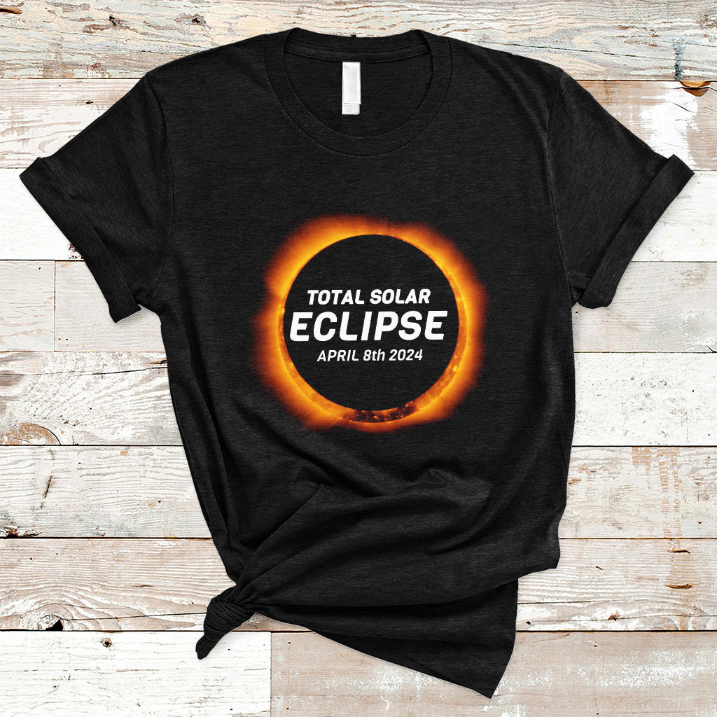 Total Solar Eclipse April 8th 2024 Totality T Shirt - Wonder Print Shop