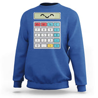 Number Day Math Day Calculator Costume I Am A Calculator Let's Have Fun With The Numbers Sweatshirt - Wonder Print Shop