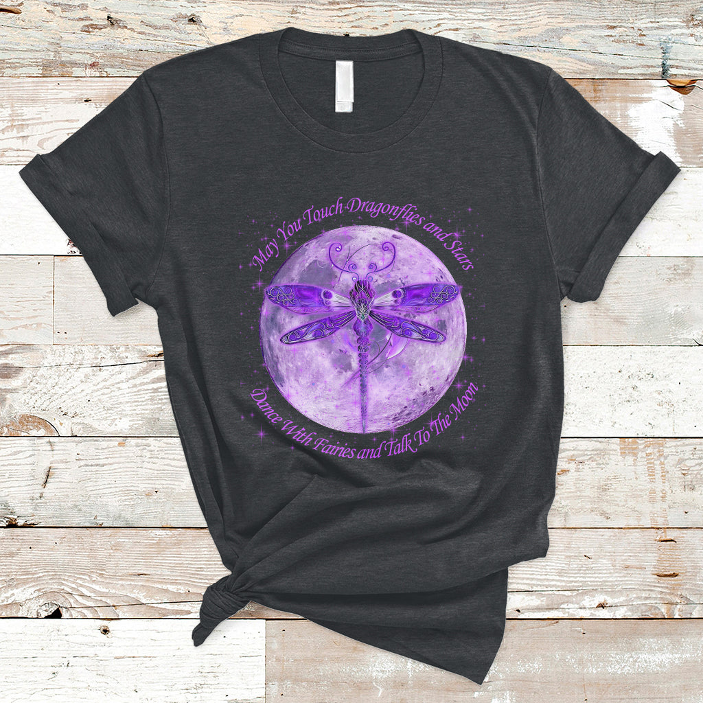 May You Touch Dragonflies And Stars Dance With Fairies Moon T Shirt - Wonder Print Shop